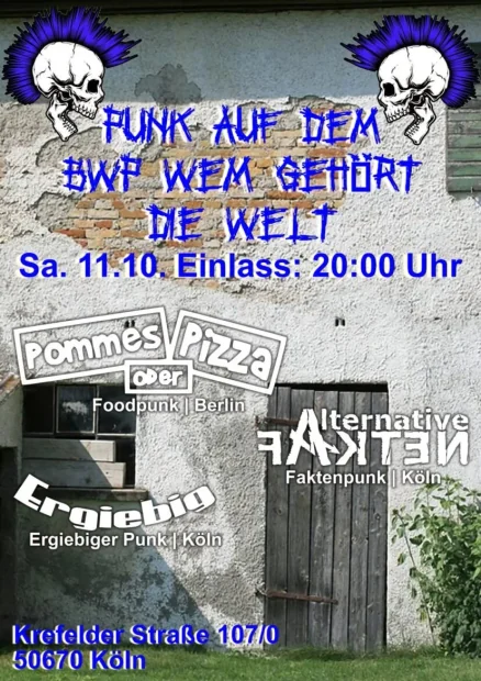 Punk auf den BWP – Wem Gehört Die Welt